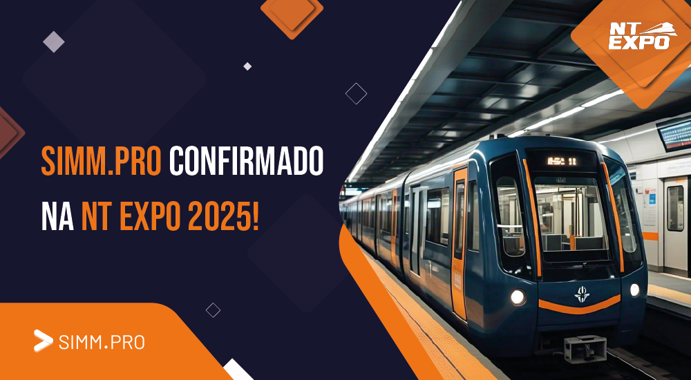 SIMM.PRO confirmado na NT Expo 2025 – A maior feira metroferroviária da América Latina!