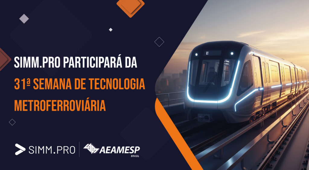 SIMM.PRO participará da 31ª Semana de Tecnologia Metroferroviária da AEAMESP